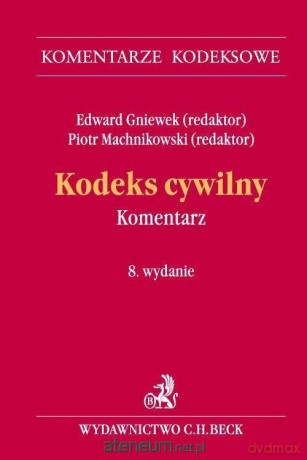 Kodeks cywilny. Komentarz [KSIĄŻKA]