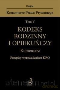 Kodeks rodzinny i opiekuńczy. Komentarz [KSIĄŻKA]