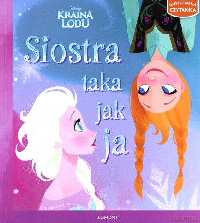 Kraina Lodu. Siostra taka jak ja - Barbara Jean Hicks, Brittney Lee, Zuzanna Naczyńska [KSIĄŻKA]