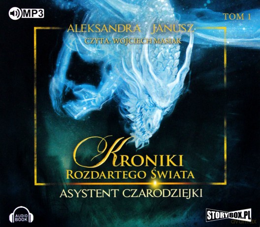 Kroniki rozdartego świata Asystent - Aleksandra Janusz [AUDIOBOOK]