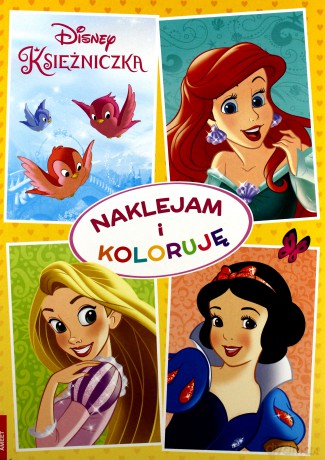 Księżniczki Disneya. Naklejam i koloruję [KSIĄŻKA]
