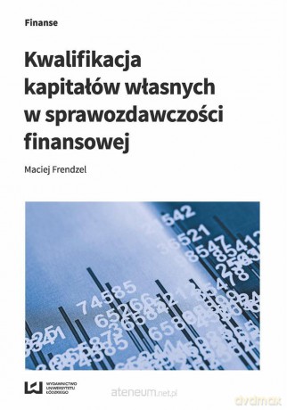 Kwalifikacja kapitałów własnych - Maciej Frendzel [KSIĄŻKA]
