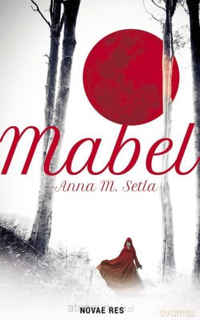 Mabel - Anna M. Setla [KSIĄŻKA]