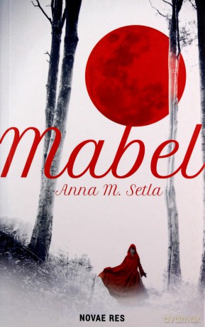 Mabel - Anna M. Setla [KSIĄŻKA]