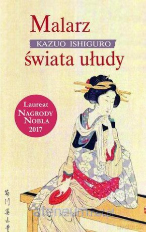 Malarz świata ułudy - Kazuo Ishiguro [KSIĄŻKA]