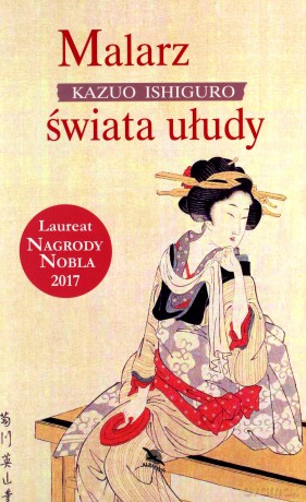 Malarz świata ułudy - Kazuo Ishiguro [KSIĄŻKA]