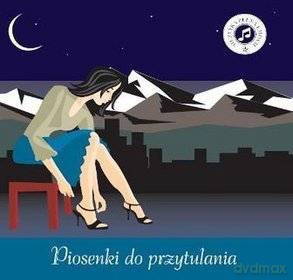 Piosenki do przytulania [CD]
