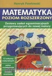 Matematyka. Poziom rozszerzony. Zestawy zadań [KSIĄŻKA]