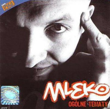 Mleko: Ogólne Tematy [CD]