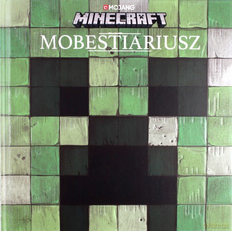 Minecraft. Mobestiariusz - Alex Wiltshire, Anton Stenvall, Anna Hikiert [KSIĄŻKA]