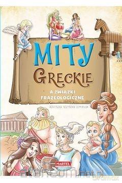 Mity greckie a związki frazeologiczne - Agnieszka Nożyńska- Demianiuk [KSIĄŻKA]