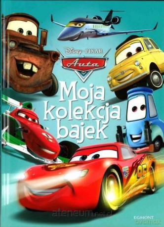 Moja kolekcja bajek - Auta [KSIĄŻKA]