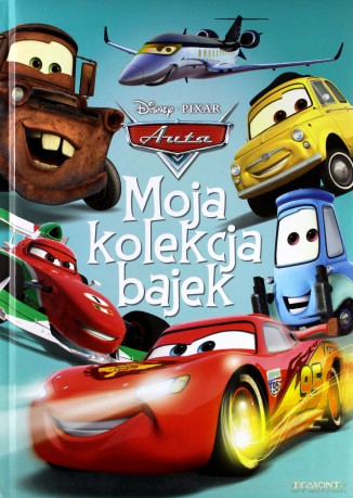 Moja kolekcja bajek - Auta [KSIĄŻKA]