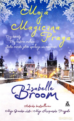 Moja magiczna Praga - Isabelle Broom [KSIĄŻKA]