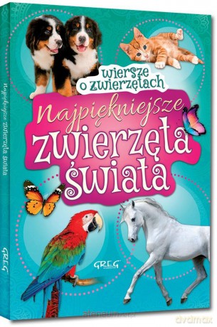 Najpiękniejsze zwierzęta świata Kolor - Wiesław Błach [KSIĄŻKA]