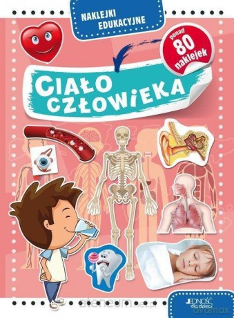 Naklejki edukacyjne. Ciało człowieka [KSIĄŻKA]