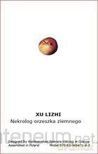 Nekrolog orzeszka ziemnego - Xu Lizhi [KSIĄŻKA]