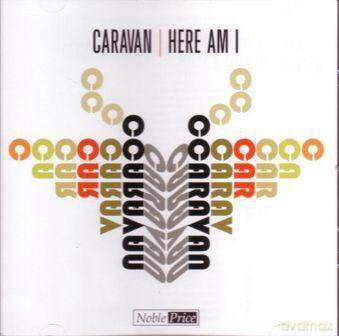 Caravan: Here I Am [CD]