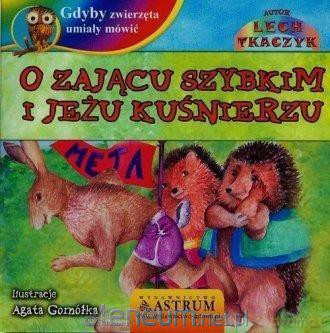 O zającu szybkim i jeżu kuśnierzu - Lech Tkaczyk [KSIĄŻKA]+[CD]