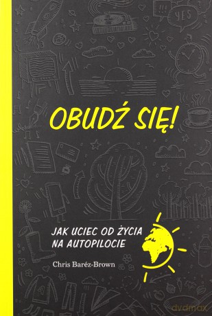 Obudź się! - Chris Barez-Brown [KSIĄŻKA]