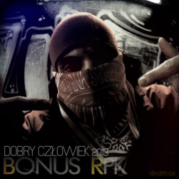 Bonus RPK: Dobry Człowiek [CD]