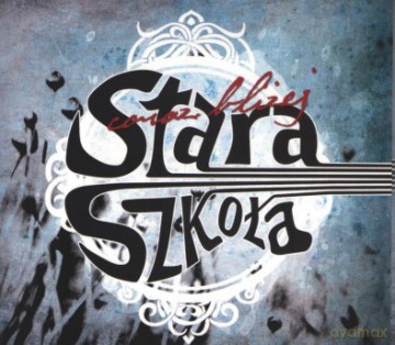 Stara Szkoła: Coraz Bliżej [CD]