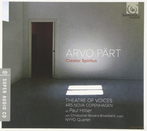 Arvo Part: Creator Spiritus Theatre Of Voices Ars Nova Copenhagen Hillier [SACD]