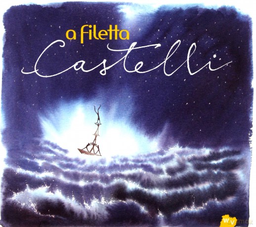 Castelli: A Filetta (digipack) [CD]