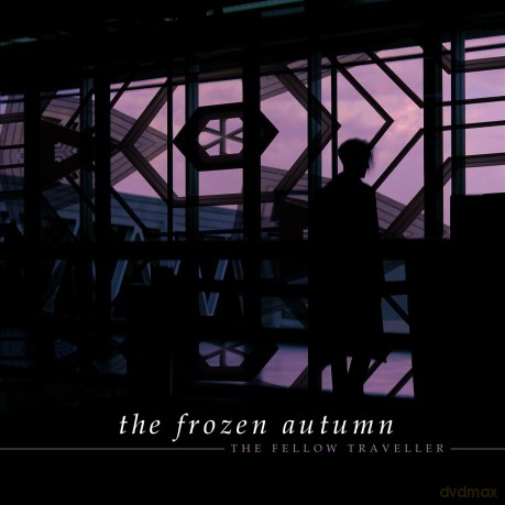 The Frozen Autumn: The Fellow Traveller [CD]