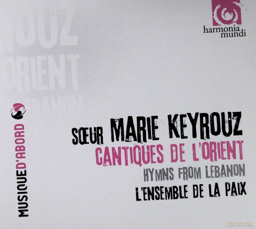 Soeur Marie Keyrouz: Cantiques De L Orient (digipack) [CD]