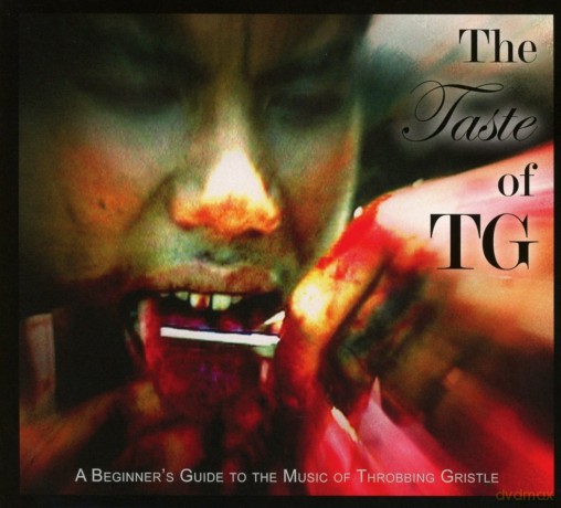 Throbbing Gristle: The Taste of TG A Beginner's Guide to the Music of Throbbing Gristle [CD]