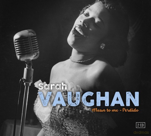 Sarah Vaughan: Mean To Me (digipack) [2CD]