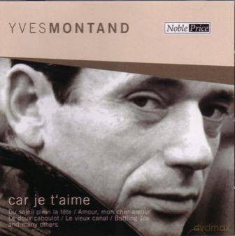 Yves Montand: Car Je T`Aime [CD]