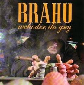Brahu: Wchodzę do gry [CD]