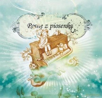 Rosnę z piosenką [CD]