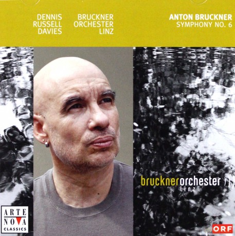 Dennis Russell Davies: Bruckner: Sinfonie Nr. 6 [CD]
