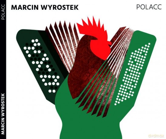 Marcin Wyrostek: Polacc [CD]