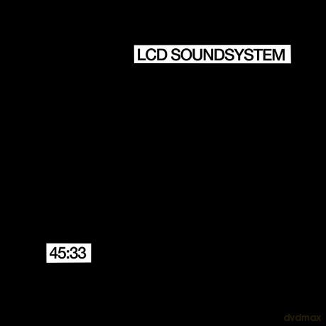 Lcd Soundsystem: 45:33 [CD]