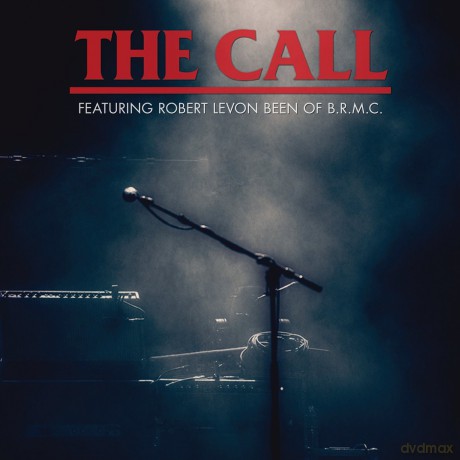 Call Featuring Robert Levon Been Of B.R.M.C.: A Tribute To Michael Been [2CD]