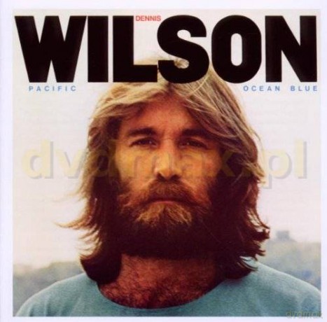 Dennis Wilson: Pacific Ocean Blue (International Only) [CD]