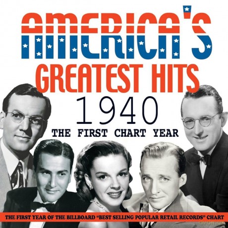 Americas Greatest Hits 1940 - The First Chart Year [2CD]