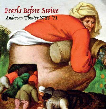 Pearls Before Swine: Anderson Theater NYC 71 [CD]