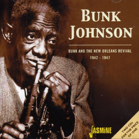 Bunk Johnson: Bunk - The New Orleans Rev [2CD]
