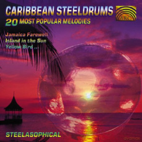 Steelasophical: Caribbean Steeldrums. 20 Most Popular Melodies [CD]