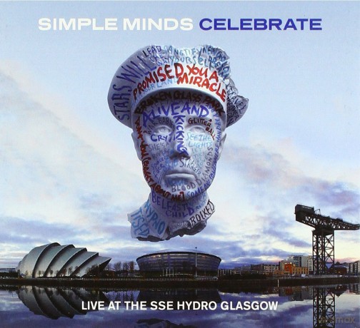 Simple Minds: Celebrate (Live From The Sse Hydro Glasgow) [2CD]
