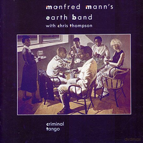 Manfred Manns Earth Band: Criminal Tango [CD]