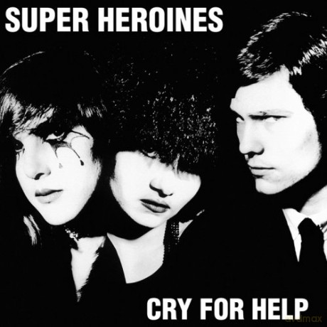 Super Heroines: Cry For Help [Winyl]