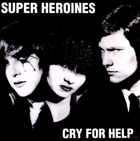 Super Heroines: Cry For Help [Winyl]