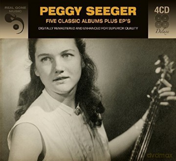 Peggy Seeger: Five Classic Albums Plus Eps [4CD]