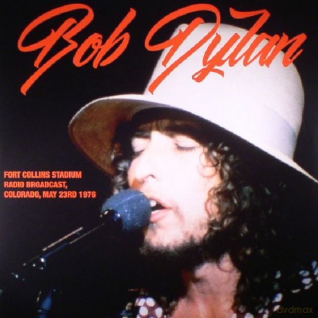 Bob Dylan: Fort Collins Stadium Radio Broadcast 1976 Fm Broadcast [Winyl]
